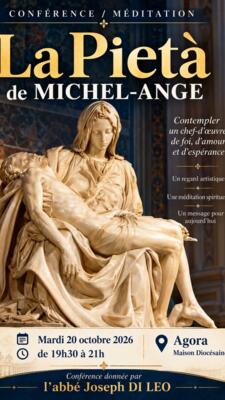 LA PIETÀ de MICHEL-ANGE - Conférence/Méditation