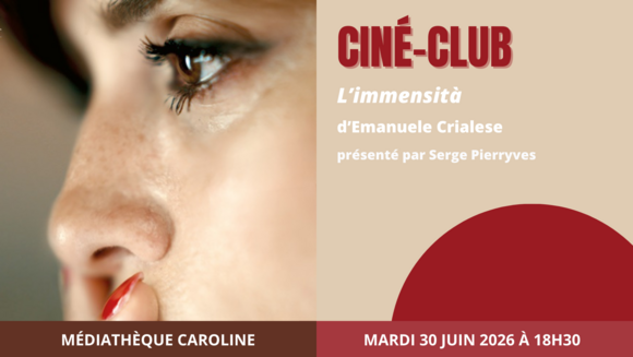 Cinema Club – "L'immensità" by Emanuele Crialese (2022) with Serge Pierryves