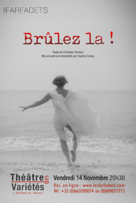 NE MANQUEZ PAS " BRULEZ-LA ! " - La Nouvelle Création de la CIE LES FARFADETS