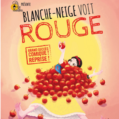 Blanche-Neige voit rouge